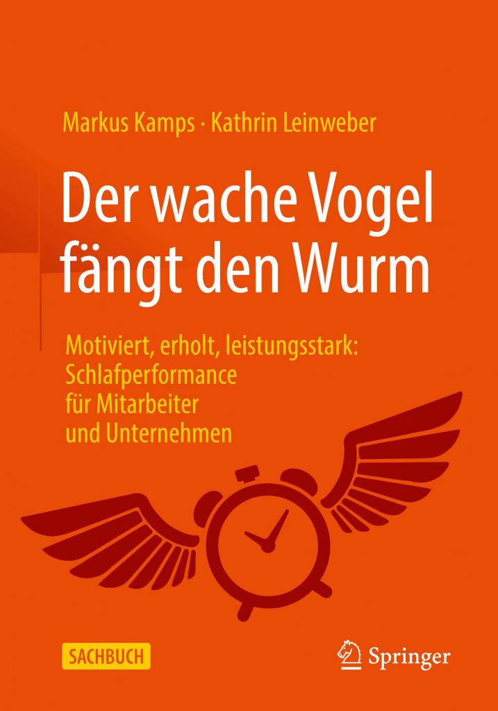 Der Wache Vogel Faengt Den Wurm Markus Kamps Kathrin Leinweber Sachbuch Springer Verlag Cover 717x1024